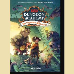 D&D Dungeon Academy : No Humans Allowed! (Ch.14)